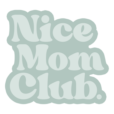 NICE MOM STICKER